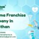 Pharma Franchise Company In Rajasthan